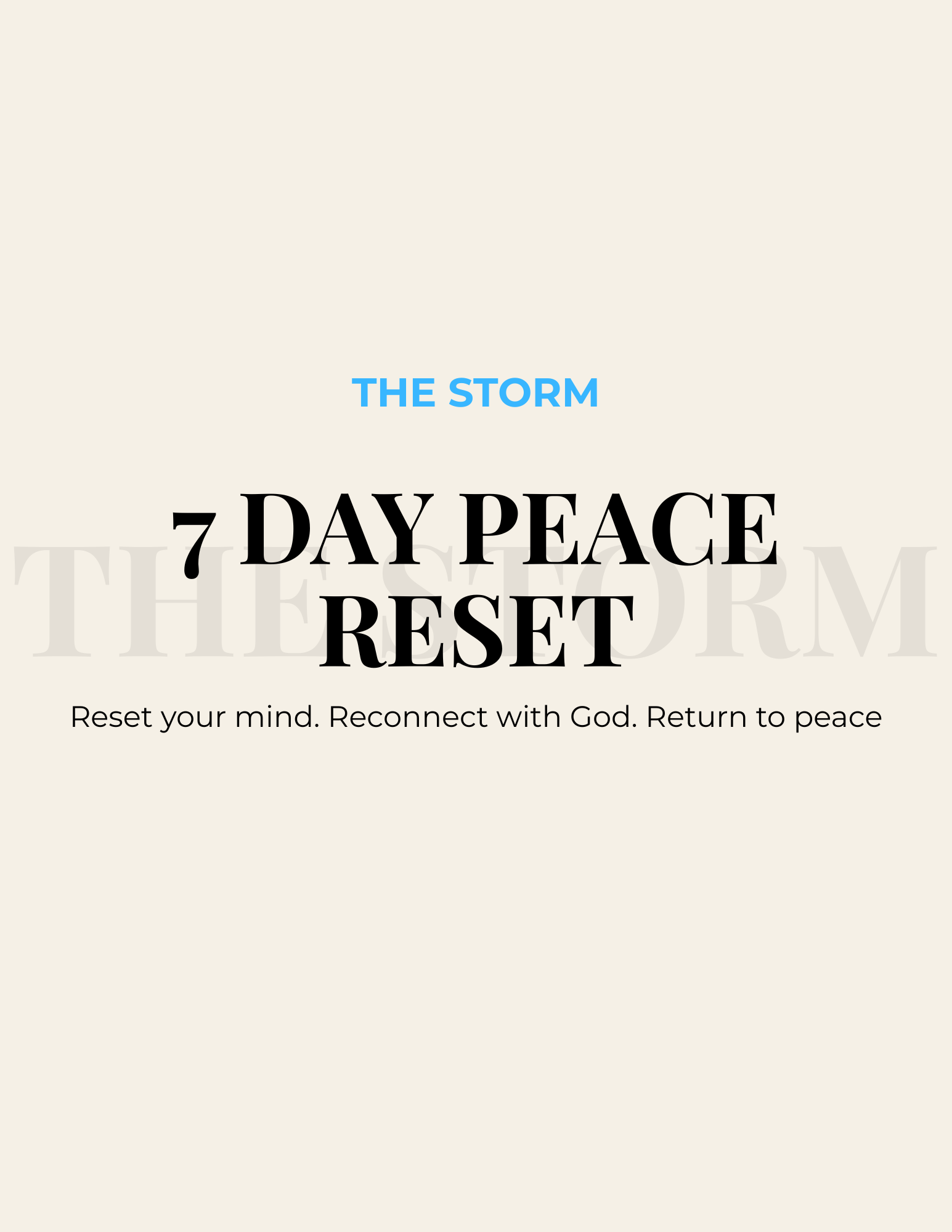 THE STORM 7 Day Peace Reset